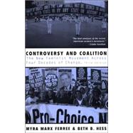 Controversy and Coalition: The New Feminist Movement Across Four Decades of Change by Ferree,Myra Marx, 9780415928045