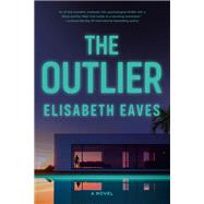 The Outlier by Eaves, Elisabeth, 9781039008045