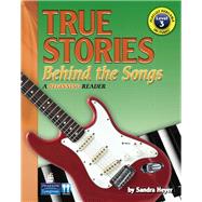 True Stories Behind the Songs by Heyer, Sandra, 9780132468046