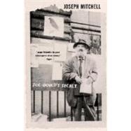 Joe Gould's Secret by MITCHELL, JOSEPH, 9780375708046
