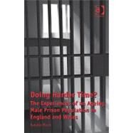 Doing Harder Time?: The Experiences of an Ageing Male Prison Population in England and Wales by Mann,Natalie, 9781409428046