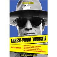 Arrest-proof Yourself by Carson, Dale C.; Denham, Wes, 9781613748046