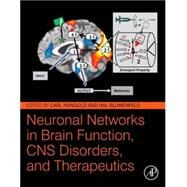 Neuronal Networks in Brain Function, Cns Disorders, and Therapeutics by Faingold; Blumenfeld, 9780124158047