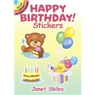 Happy Birthday! Stickers by Skiles, Janet, 9780486818047