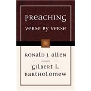 Preaching Verse by Verse by Allen, Ronald J., 9780664258047