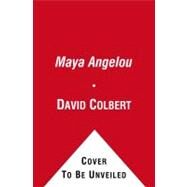 Maya Angelou by Colbert, David, 9781416968047