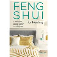 Feng Shui for Healing by Tchi, Rodika, 9781641528047