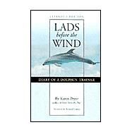 Lads Before the Wind by Pryor, Karen, 9781890948047