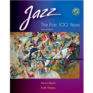 Jazz The First 100 Years (with Audio CD) by Martin, Henry; Waters, Keith, 9780534628048
