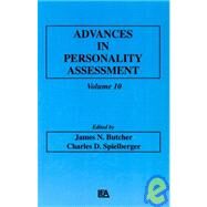 Advances in Personality Assessment: Volume 10 by Butcher; James N., 9780805818048
