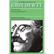 John Dewey The Middle Works, 1899-1924 by Boydston, Jo Ann; Baysinger, Patricia R.; Levine, Barbara; Hook, Sidney, 9780809328048