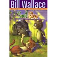 Snot Stew by Wallace, Bill; McCue, Lisa, 9781416958048