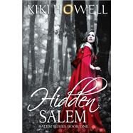 Hidden Salem by Howell, Kiki, 9781492338048