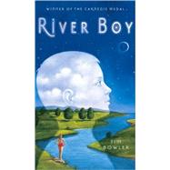 River Boy by Bowler, Tim, 9780689848049