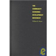 The Community Economic Development Movement by Simon, William H., 9780822328049