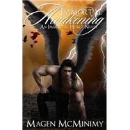 Immortal Awakening by Mcminimy, Magen, 9781502528049