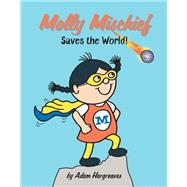 Saves the World! by Hargreaves, Adam, 9781524788049