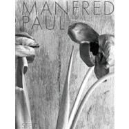 Manfred Paul by Blume, Eugen, 9783865218049