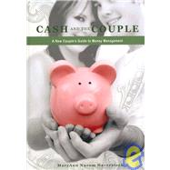 Cash and the Couple by Haverstock, Mary Ann Nusom; Haverstock, Dan; Beliveau, Barbara, Ph.D.; McManus, MaryBeth, 9781419668050