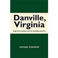 Danville, Virginia by Swanson, Michael, 9781449988050