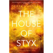 The House of Styx by Knsken, Derek, 9781781088050