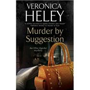 Murder by Suggestion by Heley, Veronica, 9780727888051
