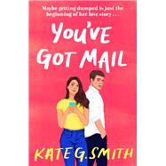 You've Got Mail by Kate G. Smith, 9781398708051