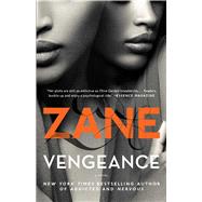 Vengeance A Novel by Zane, 9781501108051