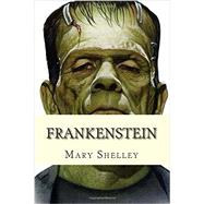Frankenstein by Shelley, Mary Wollstonecraft, 9781512308051