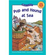 Pup And Hound at Sea by Hood, Susan; Hendry, Linda, 9781553378051