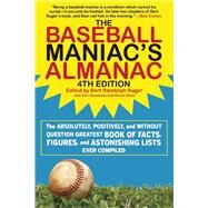 The Baseball Maniac's Almanac by Sugar, Bert Randolph; Shea, Stuart (CON); Samelson, Ken (CON), 9781613218051