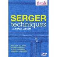 Serger Techniques by Leggett, Pamela, 9781621138051