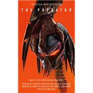 The Predator: The Official Movie Novelization by Golden, Christopher; Morris, Mark, 9781785658051