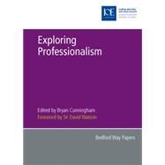 Exploring Professionalism by Cunningham, Bryan; Watson, David, 9780854738052