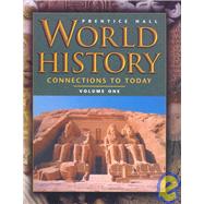 World History Connections to Today by Ellis, Elisabeth Gaynor; Esler, Anthony; Beers, Burton F., 9780130628053