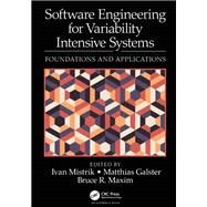 Software Engineering for Variability Intensive Systems: Foundations and Applications by Mistrik; Ivan, 9780815348054