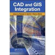 CAD and Gis Integration by Karimi; Hassan A., 9781420068054