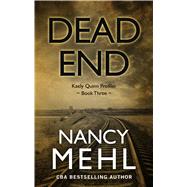Dead End by Mehl, Nancy, 9781432878054