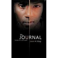 My Journal : The Book of ME with Insights by King, Jason H., 9781466918054