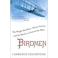 Birdmen by Goldstone, Lawrence, 9780345538055