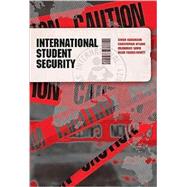 International Student Security by Simon Marginson , Chris  Nyland , Erlenawati  Sawir , Helen Forbes-Mewett, 9780521138055