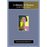 A History of Women in the United States: State-By-State Reference by Weatherford, Doris, 9780717258055