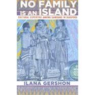 No Family Is an Island by Gershon, Ilana, 9780801478055