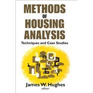 Methods of Housing Analysis: Techniques and Case Studies by Gregor,A. James, 9781138528055
