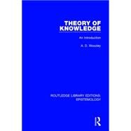 Theory of Knowledge: An Introduction by Woozley,A. D., 9781138908055
