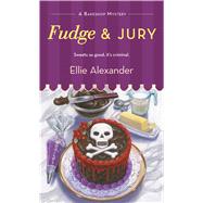 Fudge and Jury by Alexander, Ellie, 9781250088055