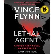 Lethal Agent by Flynn, Vince; Mills, Kyle; Guidall, George, 9781797118055