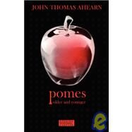 Pomes, Older and Younger by Ahearn, John Thomas, 9781904958055