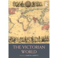The Victorian World by Martin Hewitt, 9780203718056