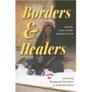 Borders And Healers by Luedke, Tracy J.; West, Harry G., 9780253218056